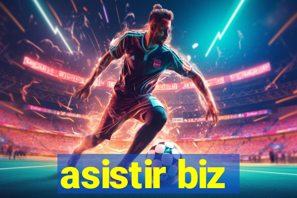 asistir biz